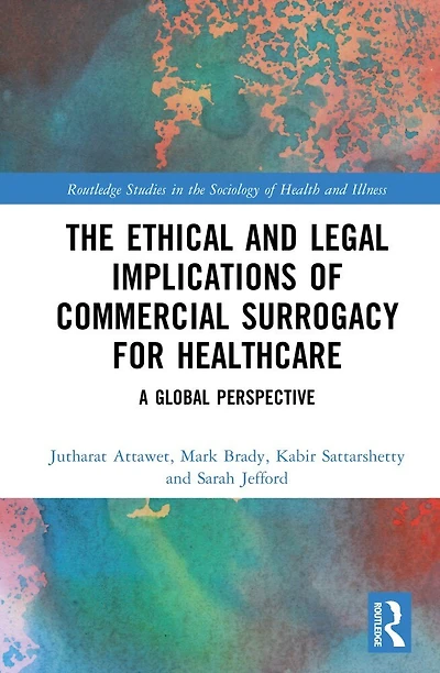 The Ethical and Legal Implications of Commercial Surrogacy for Healthcare: A Global Perspective