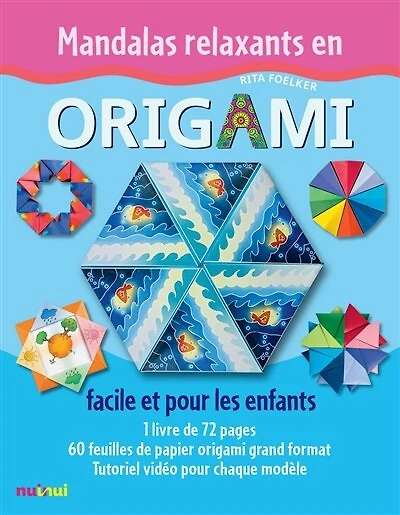 Mandalas Relaxants En Origami Facile Et Pour Les Enfants