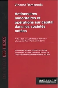 Actionnaires minoritaires et opérations sur capital dans les sociétés cotées