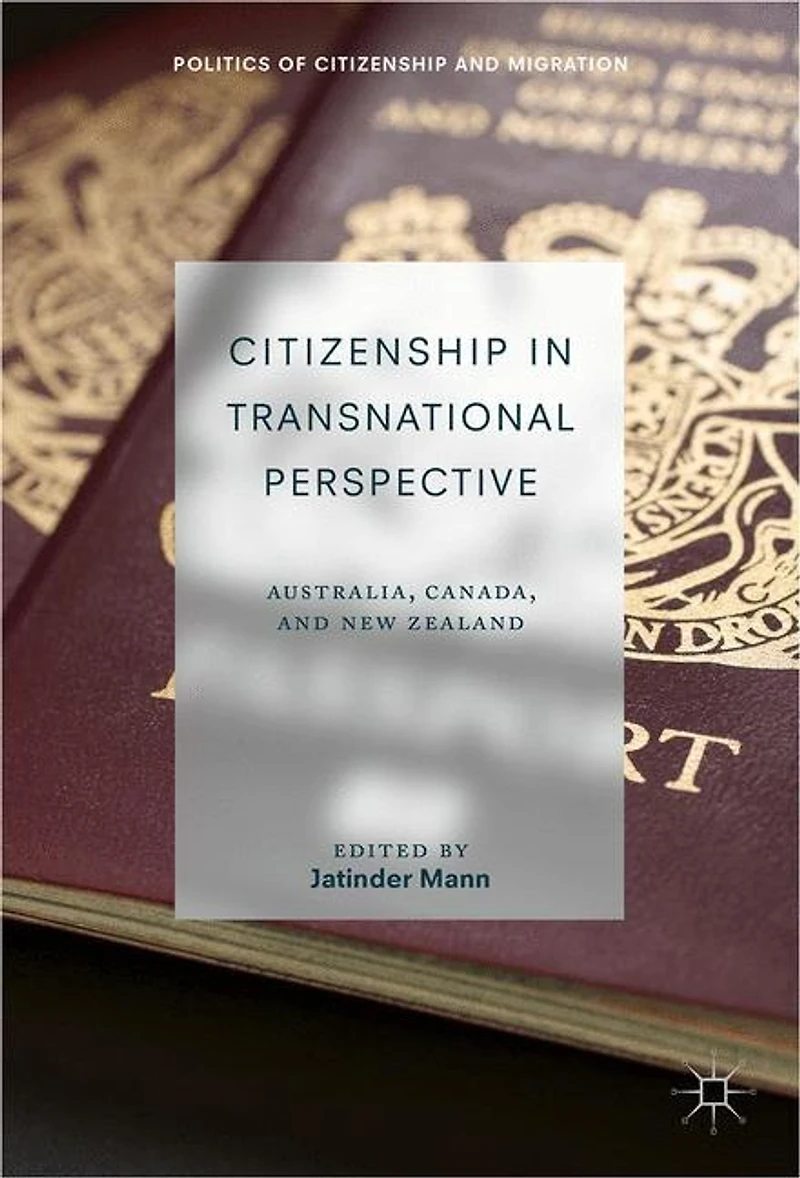 Citizenship Transnational Perspective: Australia, Canada, and Aotearoa New Zealand