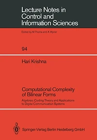 Computational Complexity of Bilinear Forms: Algebraic Coding Theory and Applications to Digital Communication Systems