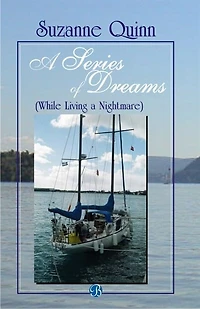 A Series of Dreams: While Living a Nightmare