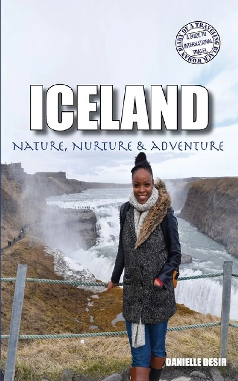 Iceland: Nature, Nurture & Adventure