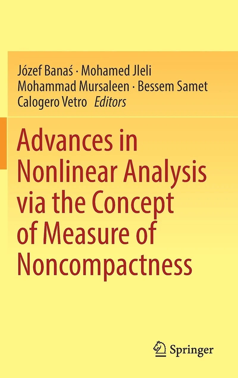 Advances Nonlinear Analysis via the Concept of Measure Noncompactness