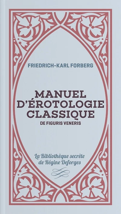 Manuel d'érotologie classique