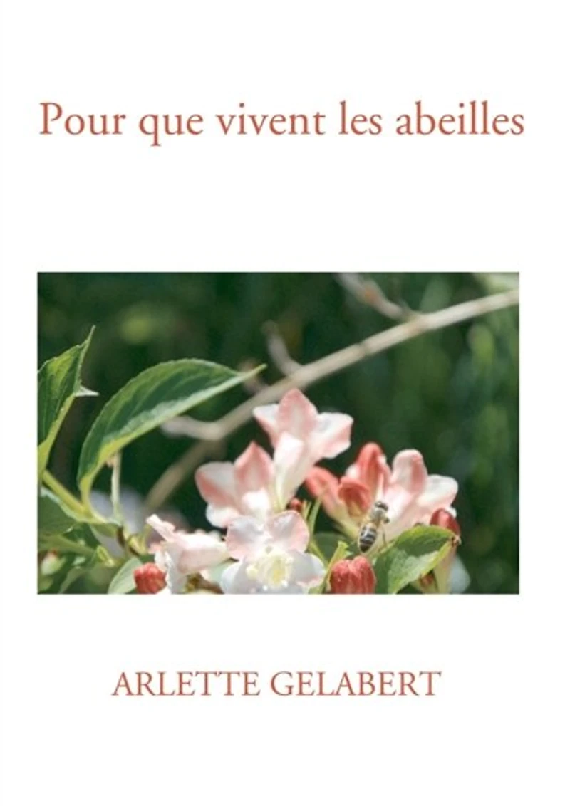 Pour que vivent les abeilles