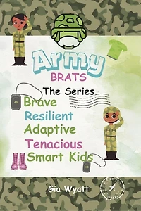 Army Brats the Series