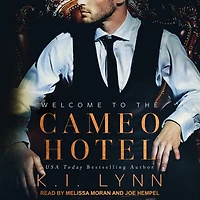 Welcome to the Cameo Hotel Lib/E