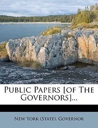 Public Papers [of The Governors