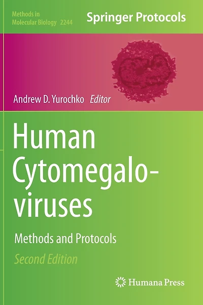 Human Cytomegaloviruses: Methods And Protocols
