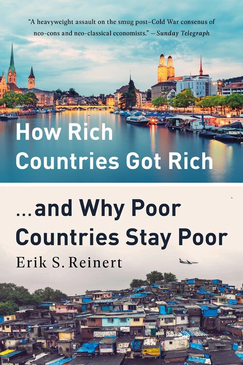 How Rich Countries Got ... And Why Poor Stay