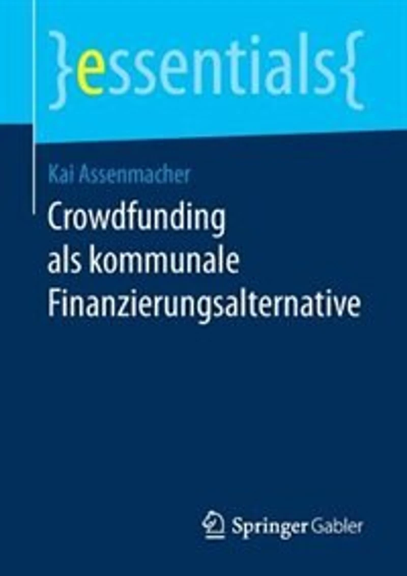 Crowdfunding Als Kommunale Finanzierungsalternative