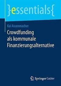 Crowdfunding Als Kommunale Finanzierungsalternative