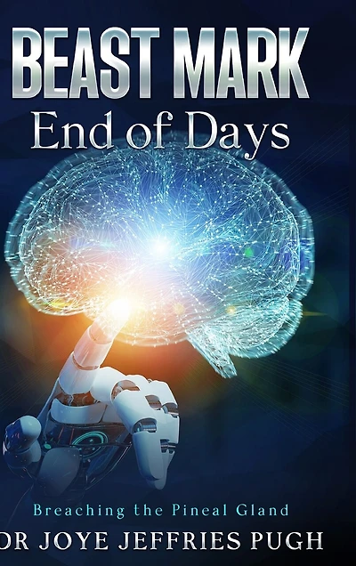 Beast Mark: End of Days "Breaching the Pineal Gland"