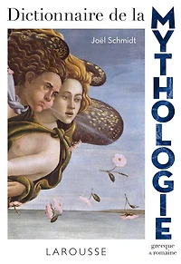 Dictionnaire de la mythologie grecque & romaine