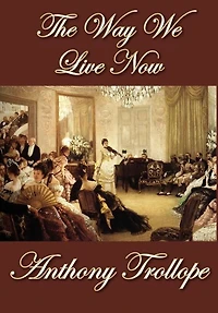 The Way We Live Now