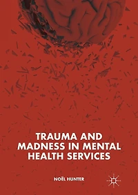Trauma and Madness Mental Health Services