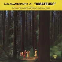 Amateurs by Les Agamemnonz (1 LP)