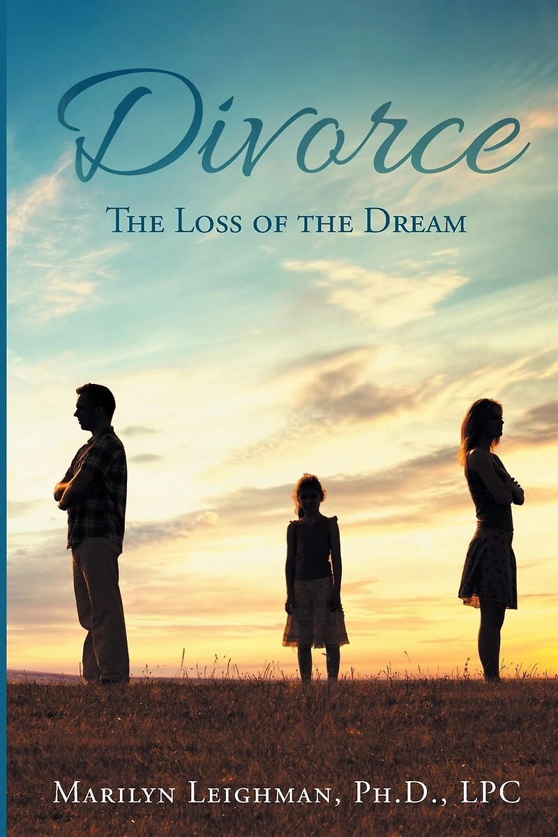 Divorce: the Loss of Dream