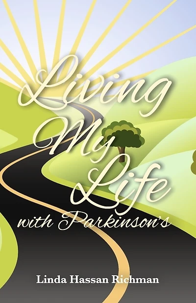 Living My Life with Parkinson's: My Life with Parkinson's