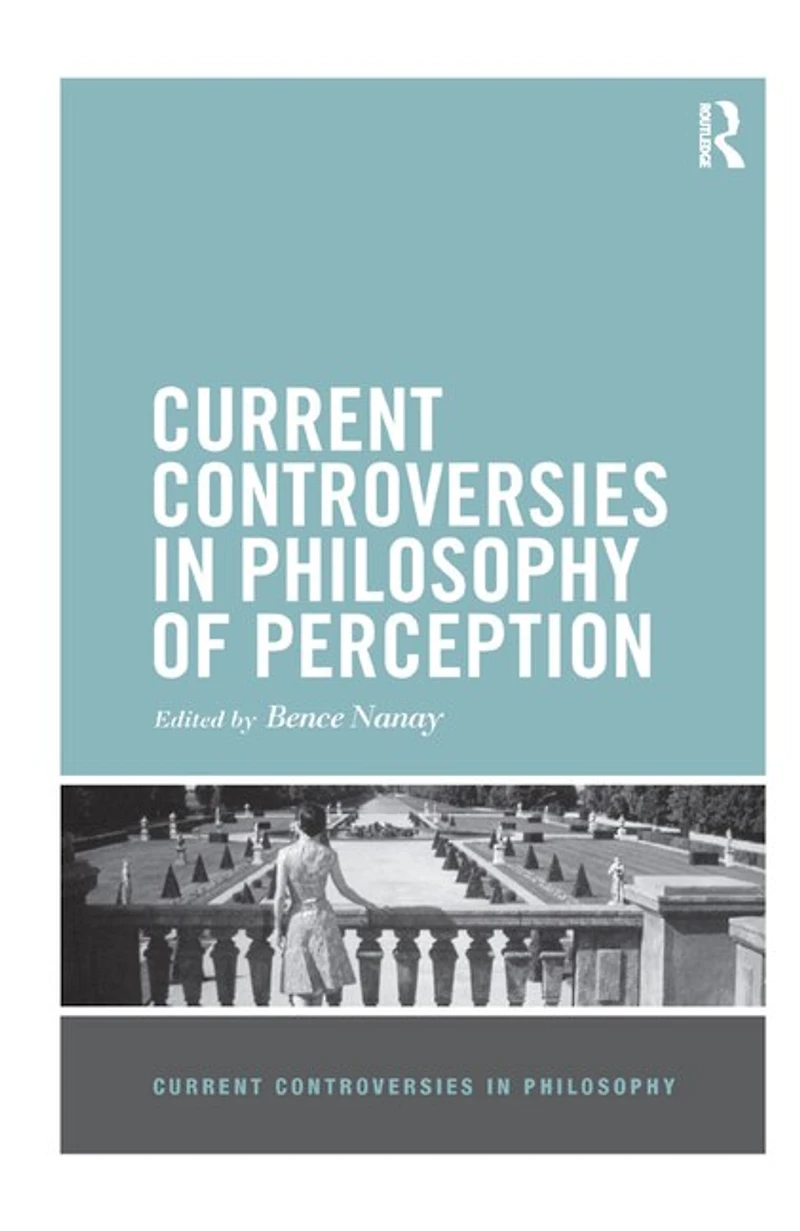Current Controversies Philosophy Of Perception