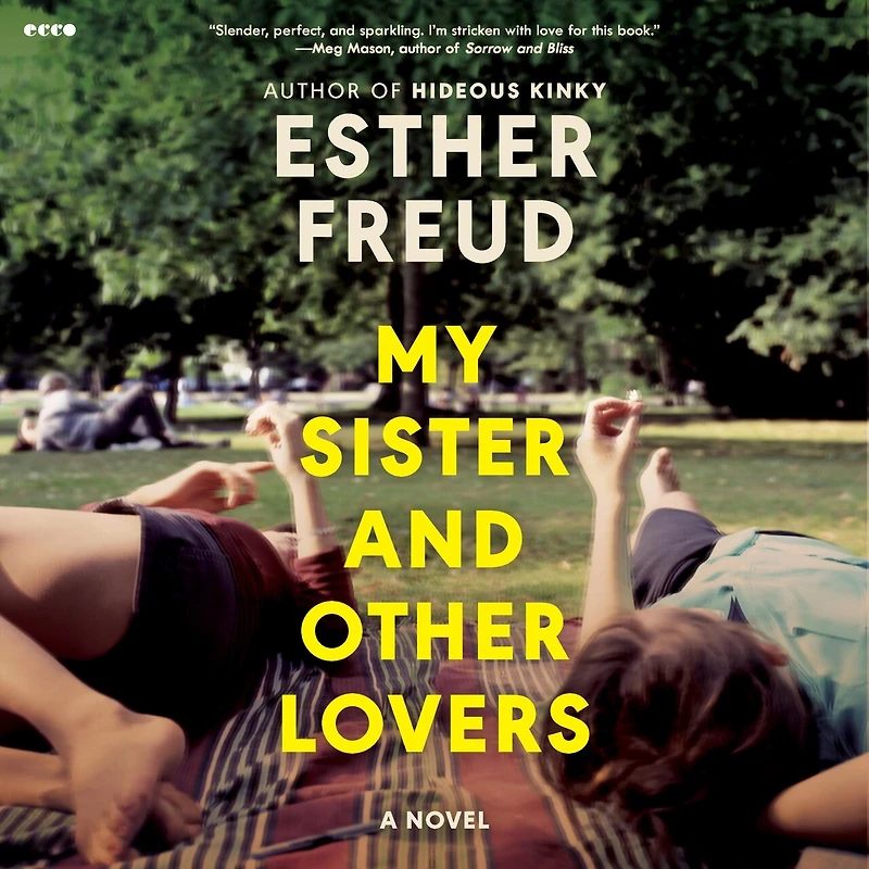 My Sister and Other Lovers: A Novel