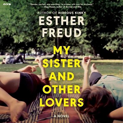 My Sister and Other Lovers: A Novel