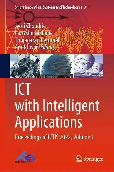 ICT with Intelligent Applications: Proceedings of ICTIS 2022