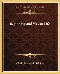 Beginning and Way of Life