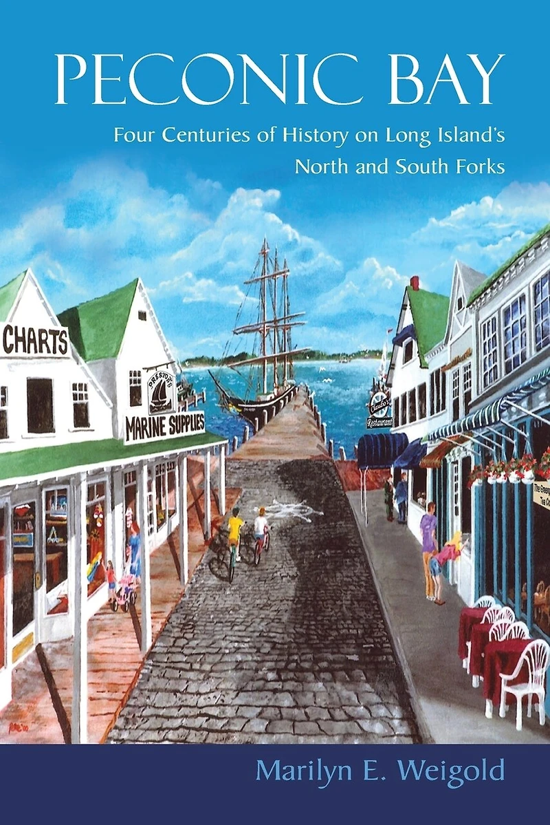 Peconic Bay: Four Centuries Of History On Long Island's North And South Forks