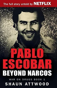 Pablo Escobar: Beyond Narcos