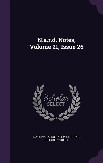 N.a.r.d. Notes, Volume 21, Issue 26