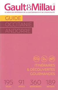 Guide Occitanie, Andorre: itinéraires & découvertes gourmandes
