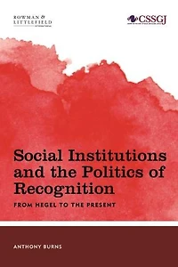 Social Institutions and the Politics of Recognition: From Ancient Greeks to Reformation