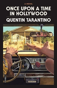Once Upon A Time Hollywood: Novel