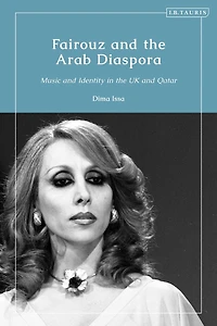 Fairouz and the Arab Diaspora: Music Identity UK Qatar