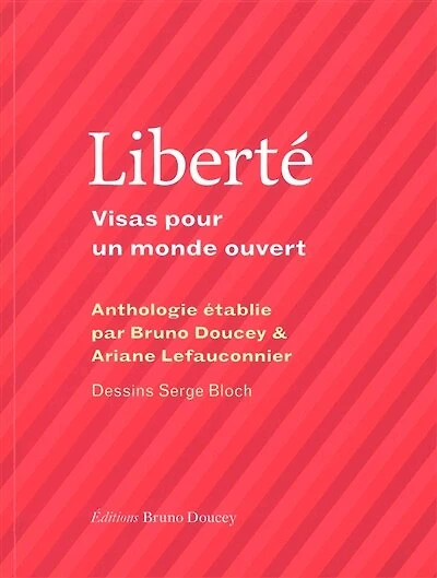 Liberté: visas pour un monde ouvert