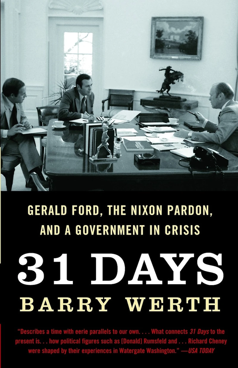 31 Days: Gerald Ford, The Nixon Pardon And A Government Crisis
