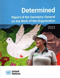 Report of the Secretary-General on the Work of the Organization 2023: 78th Suppl