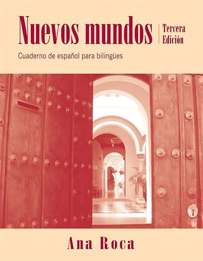Nuevos Mundos Workbook: Cuaderno De Español Para Bilingües