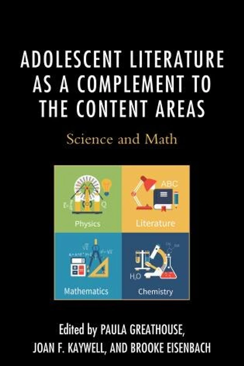 Adolescent Literature as a Complement to the Content Areas: Science and Math