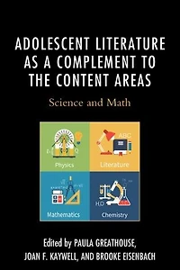Adolescent Literature as a Complement to the Content Areas: Science and Math