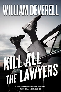 Kill All The Lawyers: A Mystery