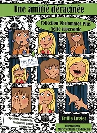 Une amitié déracinée
