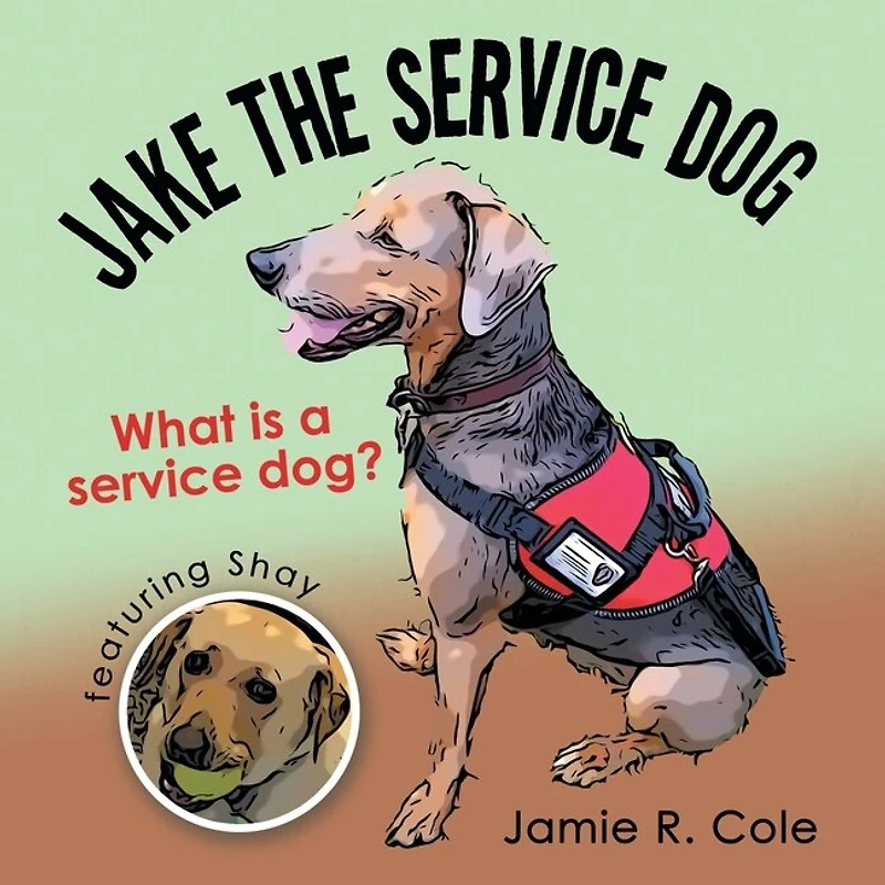 Jake the Service Dog: What Is a Dog?