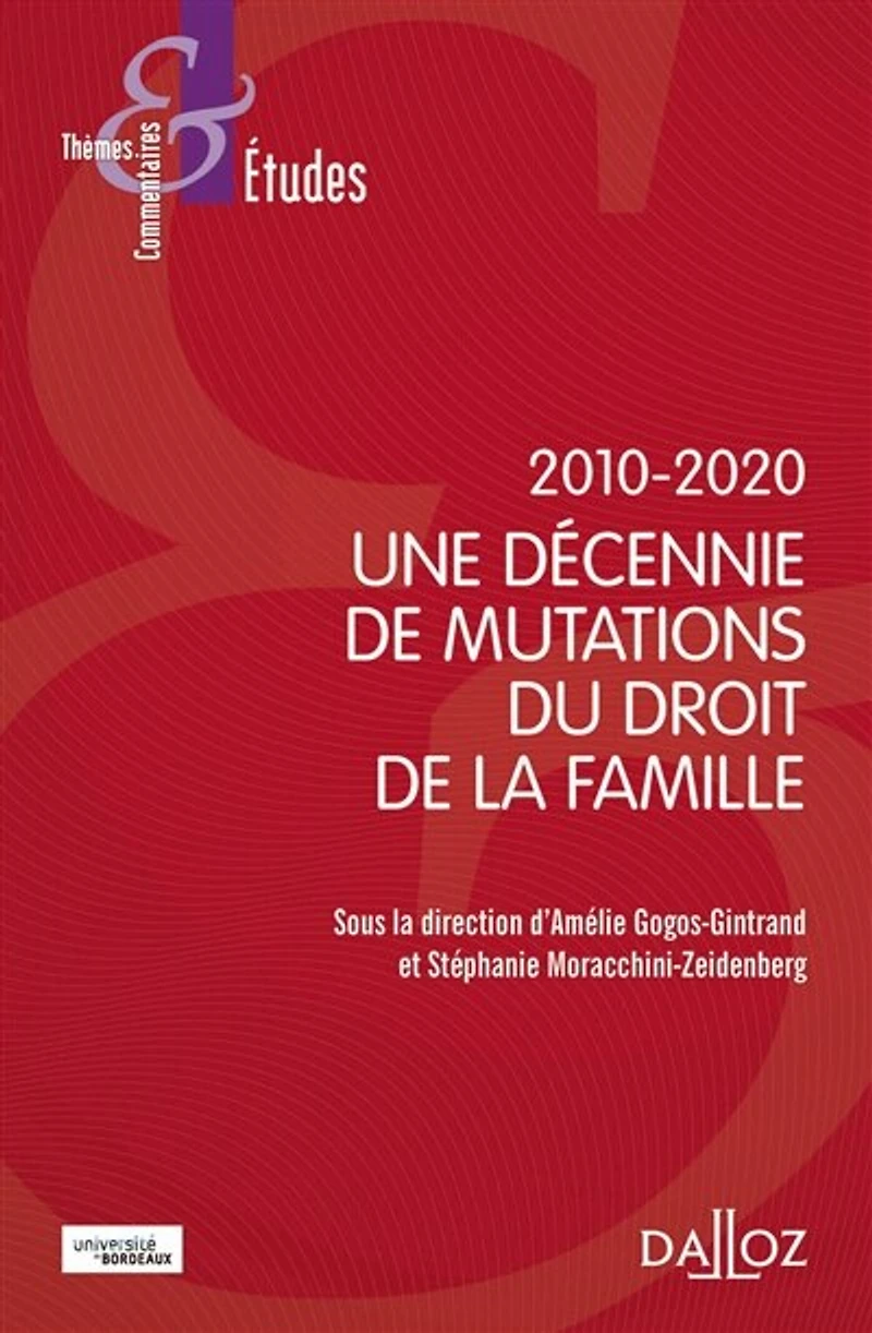 2010-2020: une décennie de mutations du droit de la famille