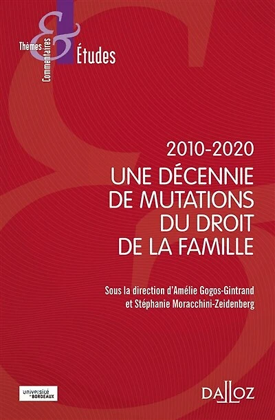2010-2020: une décennie de mutations du droit de la famille