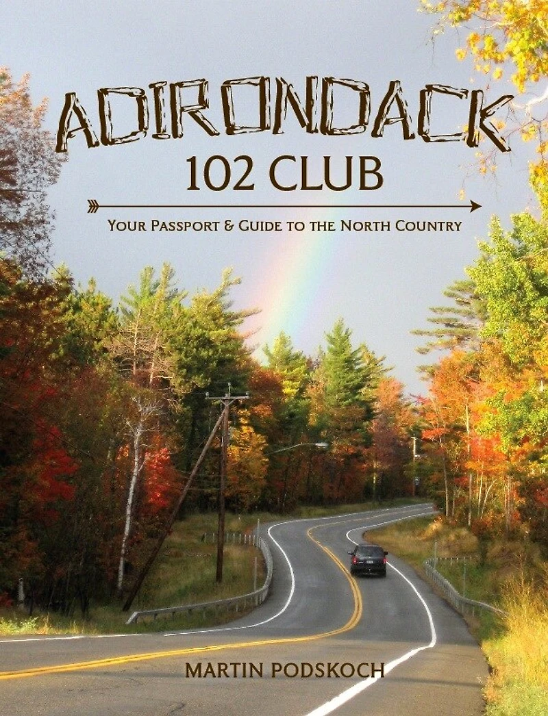 Adirondack 102 Club: Your Passport to the North Country