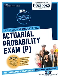 Actuarial Probability Exam (P) (C-1892): Passbooks Study Guide