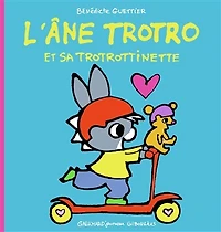 L' âne Trotro et sa trotrottinette